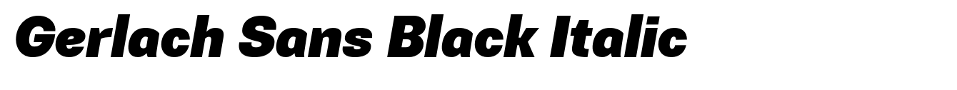 Gerlach Sans Black Italic